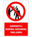 EF2736 - Hareketli Makina Aksamına Yaklaşma