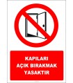 EF2739 - Kapıları Açık Bırakmak Yasaktır