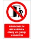 EF2740 - Personeln Bu Kapıdan Giriş ve Çıkışı Yasaktır