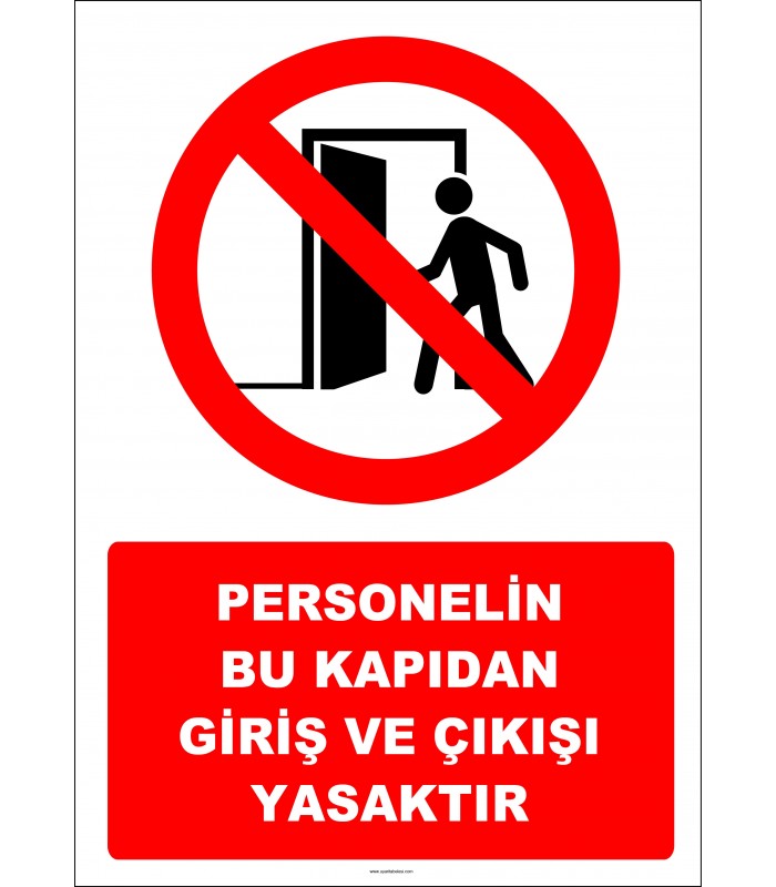 EF2740 - Personeln Bu Kapıdan Giriş ve Çıkışı Yasaktır