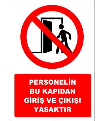 EF2740 - Personeln Bu Kapıdan Giriş ve Çıkışı Yasaktır