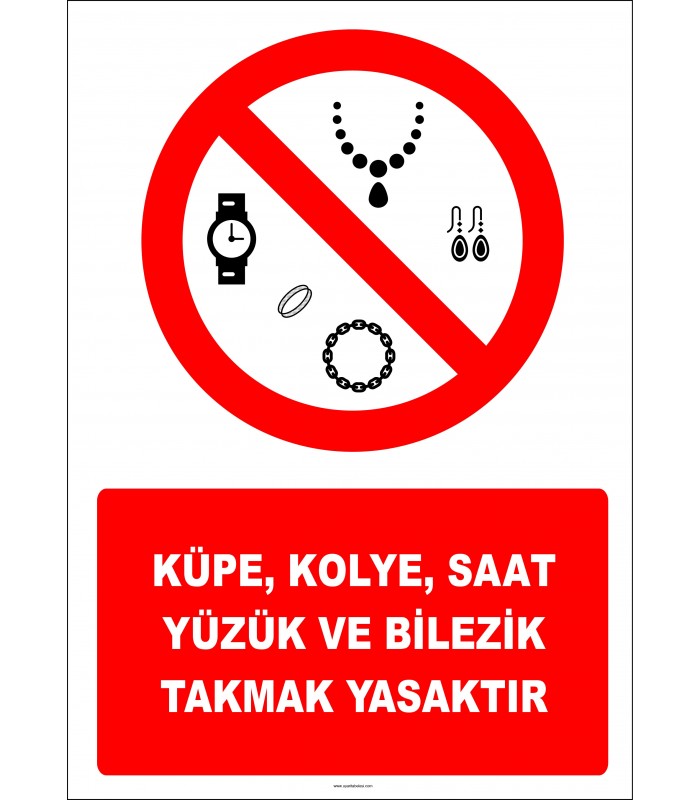 EF2753 - Küpe, Kolye, Saat, Yüzük ve Bilezik Takmak Yasaktır