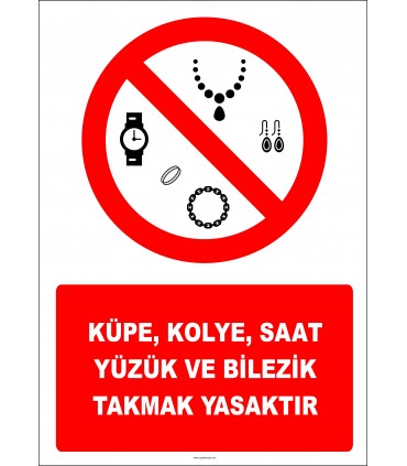 EF2753 - Küpe, Kolye, Saat, Yüzük ve Bilezik Takmak Yasaktır