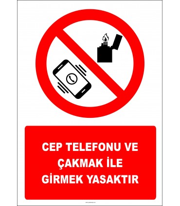EF2756 - Cep Telefonu Ve Çakmak İle Girmek Yasaktır