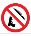 EF2759 - Ateşli Silah ve Delici Aletlerle İle Girmek Yasaktır İşareti