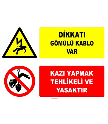 EF2765 - Dikkat! Gömülü Kablo Var, Kazı Yapmak Tehlikeli ve Yasaktır