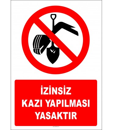 EF2770 - İzinsiz Kazı Yapılması Yasaktır