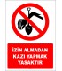 EF2771 - İzin Almadan Kazı Yapmak Yasaktır