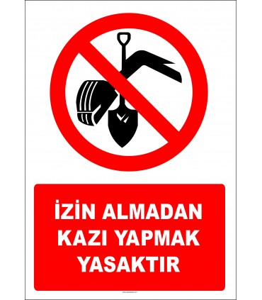 EF2771 - İzin Almadan Kazı Yapmak Yasaktır