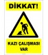 EF2772 - Dikkat! Kazı Çalışması Var
