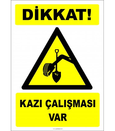 EF2773 - Dikkat! Kazı Çalışması Var