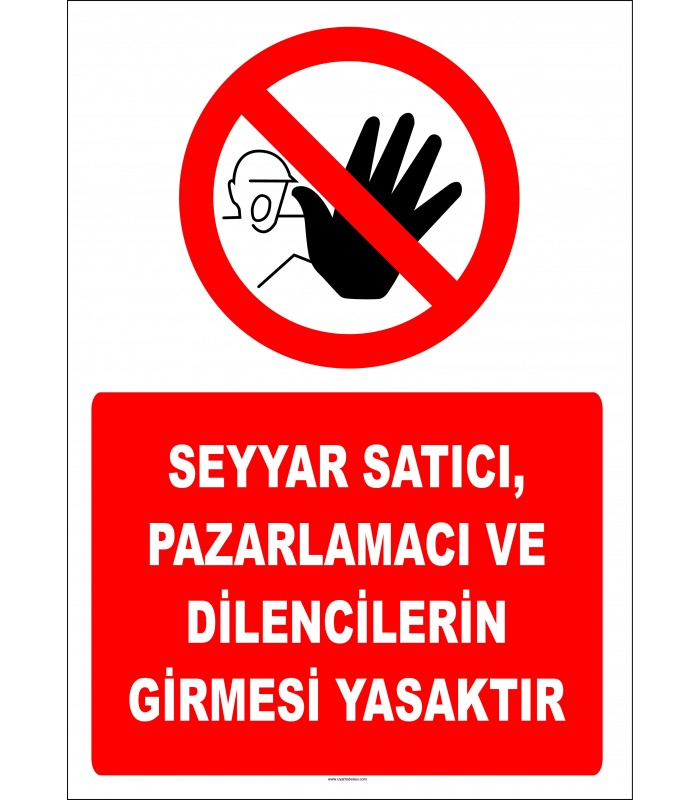 EF2803 - Seyyar Satıcı, Pazarlamacı ve Dilencilerin Girmesi Yasaktır