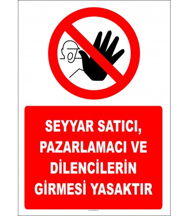 EF2803 - Seyyar Satıcı, Pazarlamacı ve Dilencilerin Girmesi Yasaktır