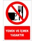 EF2805 - Yemek ve İçmek Yasaktır