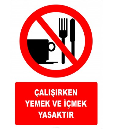 EF2807 - Çalışırken Yemek ve İçmek Yasaktır