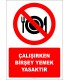 EF2810 - Çalışırken Birşey Yemek Yasaktır