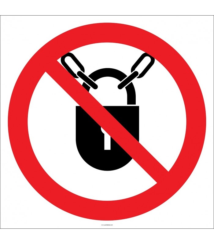 EF2820 - Kilitli Tutmak Yasaktır İşareti/Levhası/Etiketi