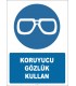 EF2864 - Koruyucu gözlük kullan