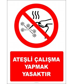 EF2860 - Ateşli Çalışma Yapmak Yasaktır