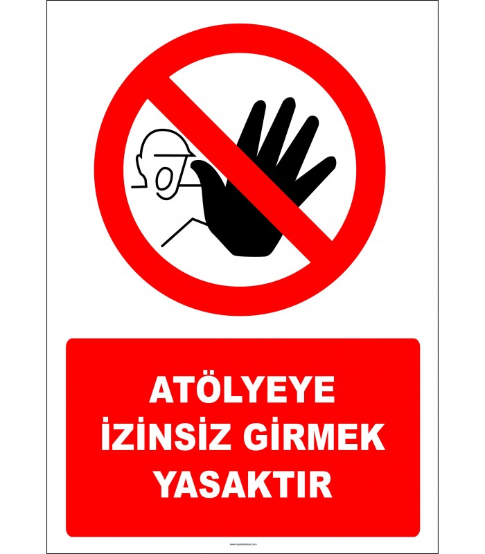 EF2920 - Atölyeye İzinsiz Girmek Yasaktır