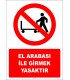 EF2923 - El Arabası İle Girmek Yasaktır