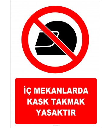 EF2970 - İç Mekanlarda Kask Takmak Yasaktır