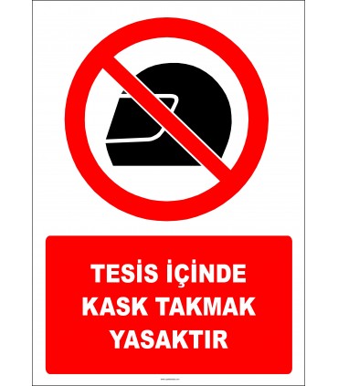 EF2971 - Tesis İçinde Kask Takmak Yasaktır