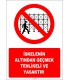 EF2950 - İskelenin Altından Geçmek Tehlikeli ve Yasaktır