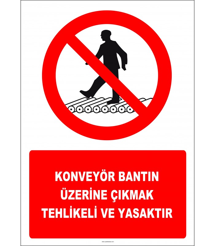 EF2975 - Konveyör Bantın Üzerine Çıkmak Tehlikeli ve Yasaktır