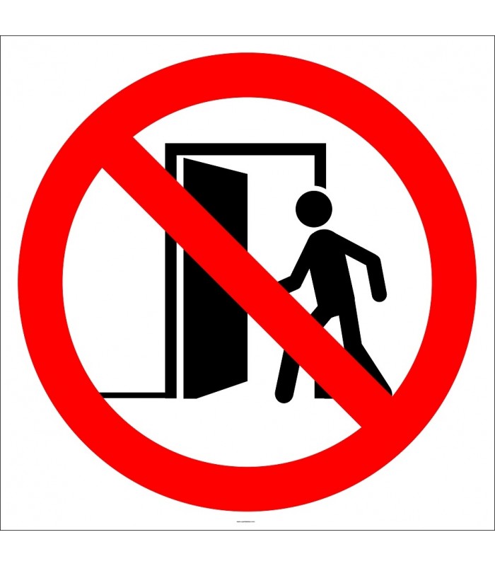 EF2943 - Bu Kapıdan Giriş ve Çıkış Yasaktır İşareti/Levhası/Etiketi