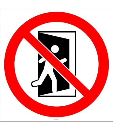 EF2938 - Bu Kapıdan Giriş ve Çıkış Yasaktır İşareti/Levhası/Etiketi