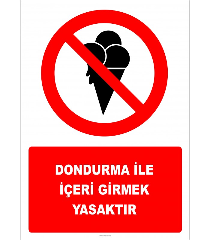 EF2992 - Dondurma İle İçeri Girmek Yasaktır