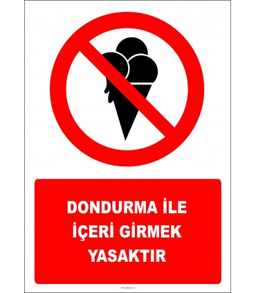 EF2992 - Dondurma İle İçeri Girmek Yasaktır