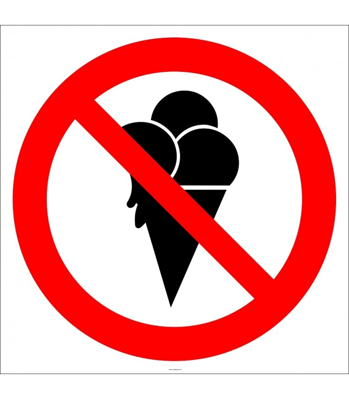 EF2993 - Dondurma Yemek Yasaktır İşareti/Levhası/Etiketi