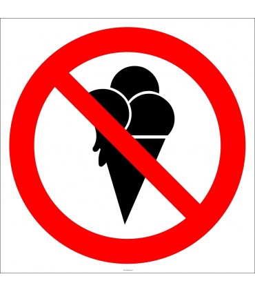 EF2993 - Dondurma Yemek Yasaktır İşareti/Levhası/Etiketi