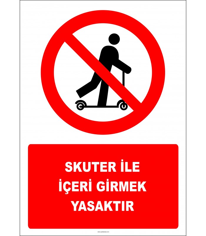 EF2994 - Skuter İle İçeri Girmek Yasaktır