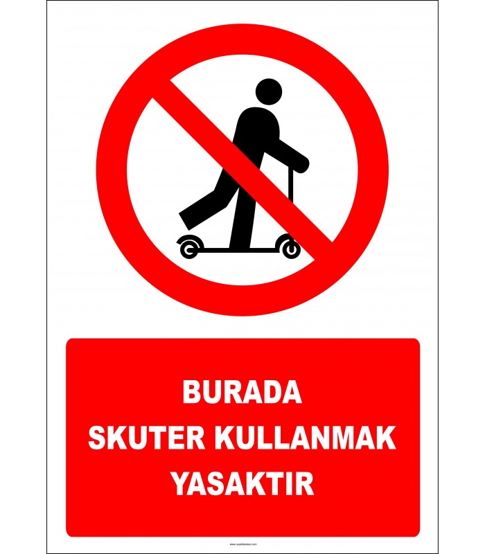 EF2995 - Burada Skuter Kullanmak Yasaktır