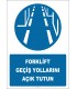 PF1030 - Forklift Geçiş Yollarını Açık Tutun