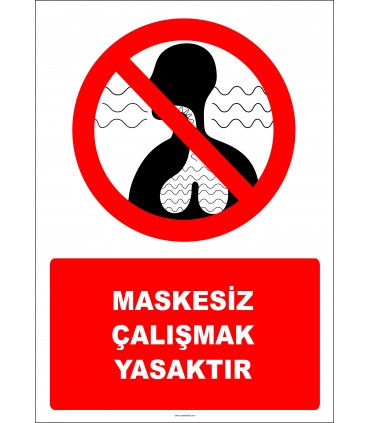 PF1058 - Maskesiz Çalışmak Yasaktır