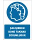 PF1063 - Çalışırken Bone Takmak Zorunludur