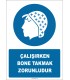 PF1073 - Çalışırken Bone Takmak Zorunludur