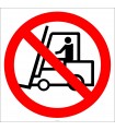 PF1114 - Forklift Giremez İşareti/Levhası/Etiketi