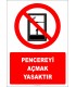 PF1171 - Pencereyi Açmak Yasaktır