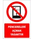 PF1174 - Pencereleri Açmak Yasaktır