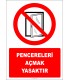 PF1175 - Pencereleri Açmak Yasaktır