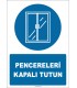 PF1177 - Pencereleri Kapalı Tutun