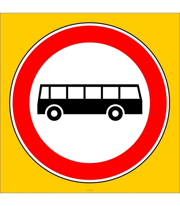 PF1315 - Otobüs Giremez Trafik Levhası