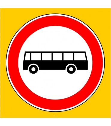 PF1315 - Otobüs Giremez Trafik Levhası