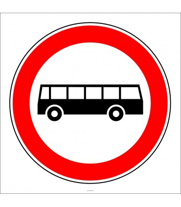 PF1316 - Otobüs Giremez Trafik Levhası