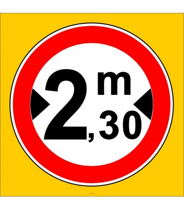 PF1339 - Genişliği X Metreden (Bize Bildirin) Fazla Olan Taşıt Giremez Trafik Levhası